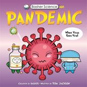 Book cover for Basher Science Mini: Pandemic