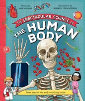 Book cover for Spectacular Science  of the Human Body