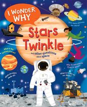 Book cover for I Wonder Why Stars Twinkle