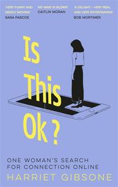 Is This OK? by Harriet Gibsone - Pan Macmillan