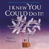 Book cover for I Knew You Could Do It!