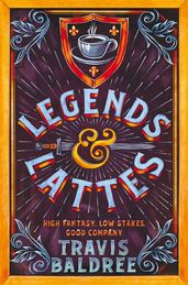 Book cover for  Legends & Lattes