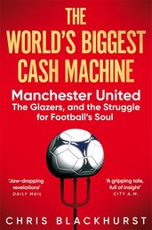 Book cover for The World's Biggest Cash Machine