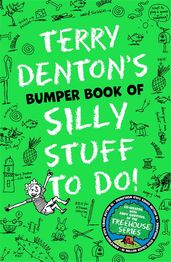 Book cover for Terry Denton's Bumper Book of Silly Stuff to Do!