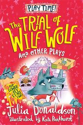 Book cover for The Trial of Wilf Wolf and other plays