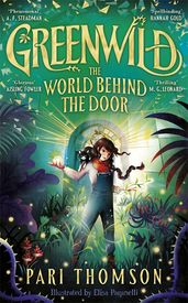 Book cover for Greenwild: The World Behind The Door