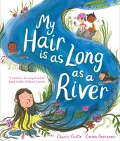 Book cover for My Hair is as Long as a River