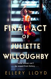 Book cover for The Final Act of Juliette Willoughby