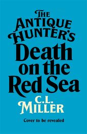 Book cover for The Antique Hunters: Death on the Red Sea