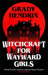 Book cover for Witchcraft for Wayward Girls