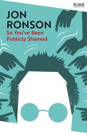 Book cover for So You've Been Publicly Shamed