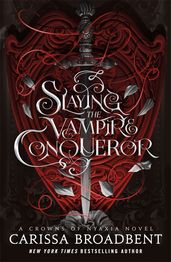 Book cover for Slaying the Vampire Conqueror