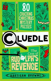 Book cover for Cluedle - The Case of Rudolph's Revenge