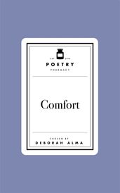 Book cover for Poetry Pharmacy:  Comfort