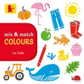 Book cover for Mix and Match: Colours