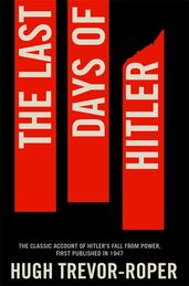 Book cover for The Last Days of Hitler