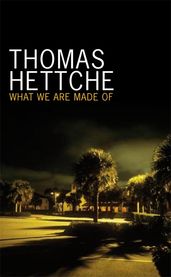 Book cover for What We Are Made Of