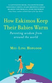 Book cover for How Eskimos Keep Their Babies Warm