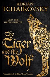 fantasy fiction novels authors Book cover for The Tiger and the Wolf