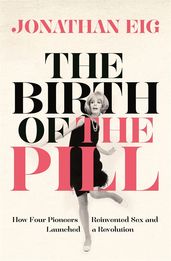 Book cover for The Birth of the Pill