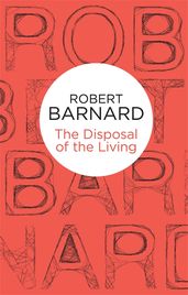 Book cover for The Disposal of the Living