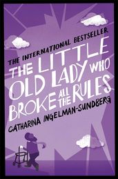 Book cover for The Little Old Lady Who Broke All the Rules