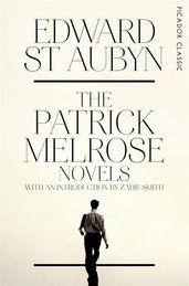 Book cover for The Patrick Melrose Novels