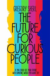 Book cover for The Future for Curious People