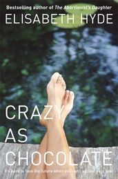 Book cover for Crazy as Chocolate