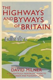 Book cover for The Highways and Byways of Britain