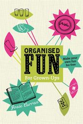 Book cover for Organised Fun for Grown-Ups