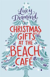 Book cover for Christmas Gifts at the Beach Cafe