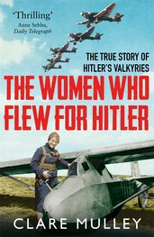 Book cover for The Women Who Flew for Hitler