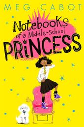 Book cover for Notebooks of a Middle-School Princess