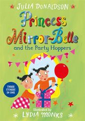 Book cover for Princess Mirror-Belle and the Party Hoppers