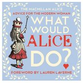 Book cover for What Would Alice Do?