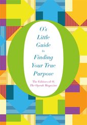 Book cover for O's Little Guide to Finding Your True Purpose
