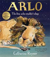 Book cover for Arlo The Lion Who Couldn't Sleep