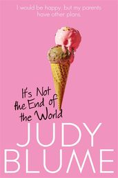 Book cover for It's Not the End of the World