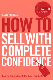 Book cover for How To Sell With Complete Confidence