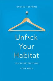 Book cover for Unf*ck Your Habitat