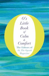 Book cover for O's Little Book of Calm and Comfort