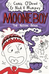 Book cover for Moone Boy 3: The Notion Potion