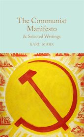 Book cover for The Communist Manifesto & Selected Writings