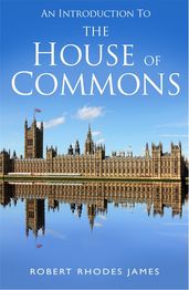 Book cover for An Introduction to the House of Commons