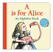 Book cover for A is for Alice: An Alphabet Book