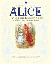 Book cover for Through the Looking-Glass and What Alice Found There