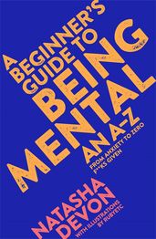 Book cover for A Beginner’s Guide to Being Mental