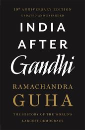 Book cover for India After Gandhi: The History of the World's Largest Democracy