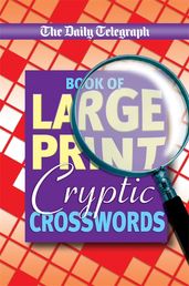 Book cover for Daily Telegraph Book of Large Print Cryptic Crosswords